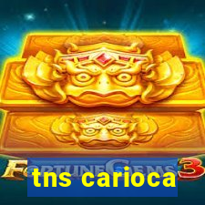 tns carioca